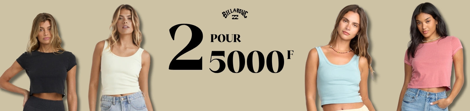 Offre Billabong Tees Womens: 2 pour 5.000 FCFP