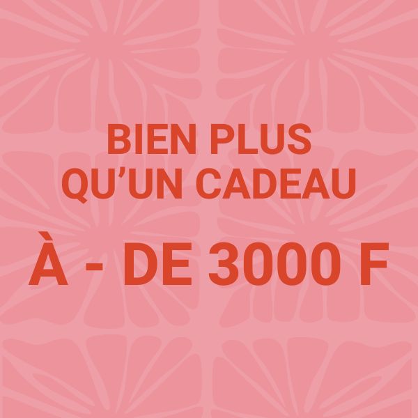 /collections/idees-cadeaux-de-3-000-f